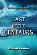 Cover: Last of the Centaurs - Haven Street Publishing