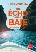 Cover: Un &eacute;cho dans la baie (Meurtres &agrave; Capri, Tome 3) - Le Livre de Poche