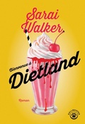 Cover: Bienvenue &agrave; Dietland - Gallmeister