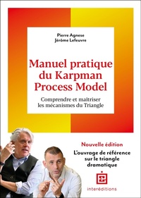 Enlarge image Cover: Manuel pratique du Karpman Process Model - 2è éd. - Intereditions