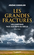 Cover: Les grandes fractures - Calmann-L&eacute;vy