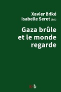 Cover: Gaza br&ucirc;le et le monde regarde - Karthala Belgique