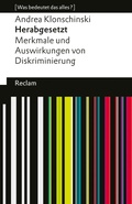 Cover: Herabgesetzt. Merkmale und Auswirkungen von Diskriminierung - Reclam