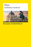 Cover: Reclams St&auml;dtef&uuml;hrer Wien - Reclam