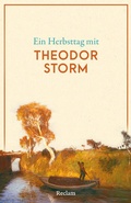 Cover: Ein Herbsttag mit Theodor Storm - Reclam
