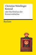 Cover: Konrad oder Das Kind aus der Konservenb&uuml;chse - Reclam