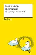 Cover: Die Mumins. Eine drollige Gesellschaft - Reclam