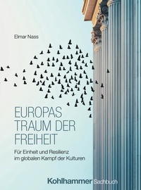 Enlarge image Cover: Europas Traum der Freiheit - Kohlhammer