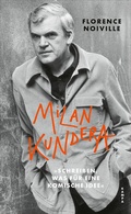 Cover: Milan Kundera. &raquo;Schreiben, was f&uuml;r eine komische Idee&laquo; - Kampa Verlag