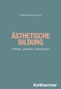 Cover: &Auml;sthetische Bildung - Kohlhammer