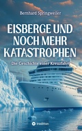 Cover: Eisberge und  noch mehr Katastrophen - tredition