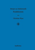 Cover: Skripte zur Mathematik - Funktionen - tredition