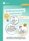 Cover: Sichtwortschatz trainieren Klasse 1-4 - Auer Verlag in der AAP Lehrerwelt GmbH