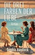 Cover: Die drei Farben der Liebe - Hoffmann & Campe
