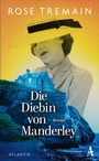 Cover: Die Diebin von Manderley - Atlantik Verlag