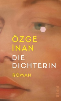 Enlarge image Cover: Die Dichterin - Piper