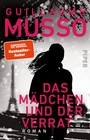 Cover: Das Mädchen und der Verrat - Piper