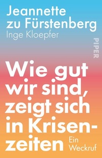 Bild vergrößern Bild: Wie gut wir sind, zeigt sich in Krisenzeiten - Piper