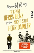 Cover: Er kenne Herrn Benz nicht, sagt Herr Daimler - Piper