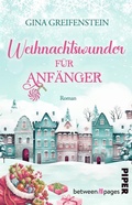 Cover: Weihnachtswunder f&uuml;r Anf&auml;nger - between pages by Piper