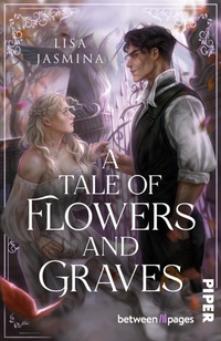Enlarge image Cover: A Tale of Flowers and Graves - between pages by Piper