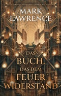 Cover: Das Buch, das dem Feuer widerstand - Piper