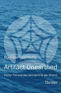 Cover: Pastor Tim Thriller / Artifact Unearthed - epubli