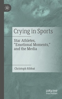 Enlarge image Cover: Crying in Sports - Palgrave Macmillan