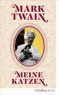 Cover: Mark Twain und die Katzen - Sch&ouml;ffling
