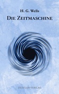 Cover: Die Zeitmaschine - Zeitlos Verlag