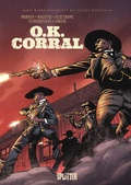 Cover: Die Wahre Geschichte des Wilden Westens: OK Corral - Splitter-Verlag