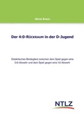 Cover: Der 4:0-R&uuml;ckraum in der D-Jugend - BoD - Books on Demand
