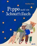 Cover: Peppo sucht sein Schnuffeltuch - Atlantis
