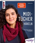 Cover: Midi-T&uuml;cher h&auml;keln (kreativ.kompakt.) - frechverlag GmbH