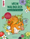 Cover: Mein Waldgl&uuml;ck - frechverlag GmbH