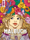 Cover: Malbuch M&auml;dchenzeit - frechverlag GmbH