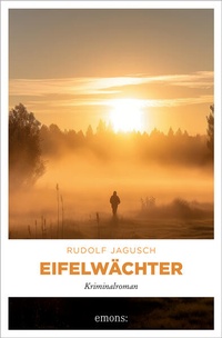 Enlarge image Cover: Eifelwächter - Emons Verlag