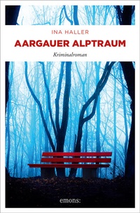 Enlarge image Cover: Aargauer Alptraum - Emons Verlag