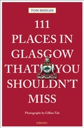 Cover: 111 Places in Glasgow That You Shouldn't Miss - Emons Verlag