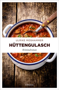 Enlarge image Cover: Hüttengulasch - Emons Verlag