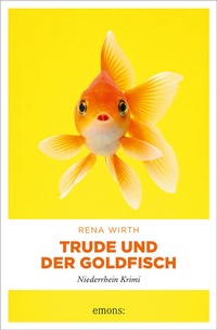 Enlarge image Cover: Trude und der Goldfisch - Emons Verlag