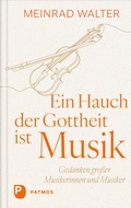 Cover: Ein Hauch der Gottheit ist Musik - Patmos