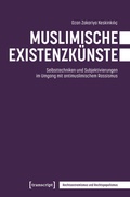 Cover: Muslimische Existenzk&uuml;nste - transcript