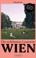 Cover: Die sch&ouml;nsten Leseorte Wien - Thiele Verlag