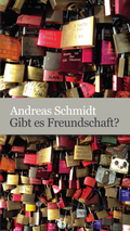 Cover: Gibt es Freundschaft? - fe-medienvlg