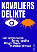 Cover: Kavaliersdelikte - Lampe Verlag