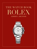 Cover: The Watch Book Rolex - teNeues Verlag ein Imprint des Gestalten Verlags