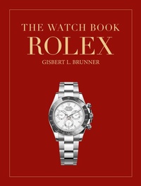 Enlarge image Cover: The Watch Book Rolex - teNeues Verlag ein Imprint des Gestalten Verlags