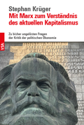 Cover: Mit Marx zum Verst&auml;ndnis des aktuellen Kapitalismus - VSA
