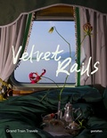 Cover: Velvet Rails - Die Gestalten Verlag